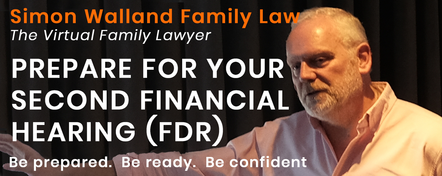 Prepare for your second financial hearing FDR Simon Walland Family Law