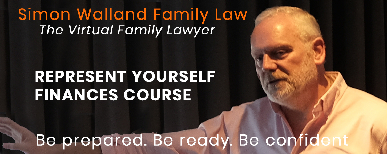 Represent yourself Finances Course Simon Walland Family Law
